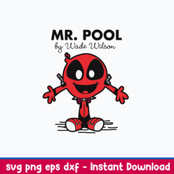 mr pool by wade wilson svg, mr. pool svg, png dxf eps file