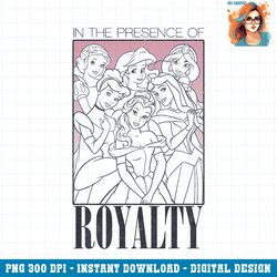 disney princess group shot presence of royalty png download png download