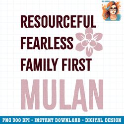disney princess resourceful fearless family first mulan png download
