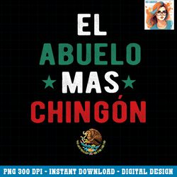 el abuelo mas chingon spanish teachers fathers day gifts png download.pngel abuelo mas chingon spanish teachers fathers