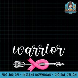 breast cancer warrior breast cancer awareness png download