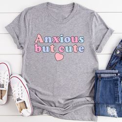 anxious but cute tee