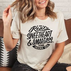 i'm a real sweetheart tee