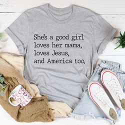 she's a good girl tee