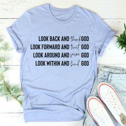 look back and thank god tee