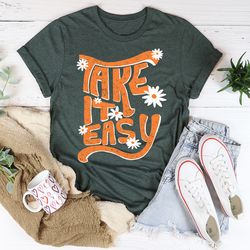 Take It Easy Tee