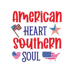 american heart southern soul svg, 4th of july svg, happy 4th of july svg, instant download