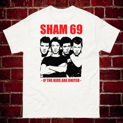 sham 69 if kids are united t-shirt