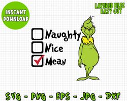 grinch naughty, nice, mean svg, cricut digital vector cut file, silhouette file, grinch clipart, svg, png, dxf, jpg, eps