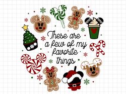 these are a few of my favorite things svg, christmas snacks, family vacation, christmas svg, christmas squad, holiday pn