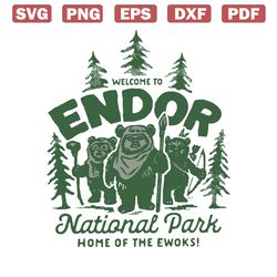 welcome to endor national park home of the ewoks svg