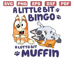 funny a little bit bingo a lotta bit muffin png