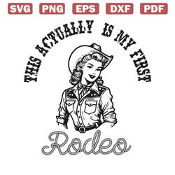 this actually is my first rodeo coastal cowgirl svg