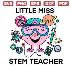 funny little miss stem teacher svg