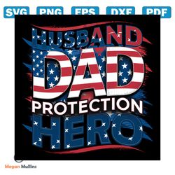 husband dad protection hero 4th of july father png