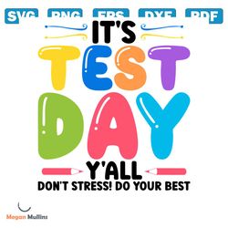 its test day yall dont stress do your best png