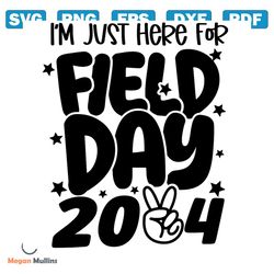im just here for field day 2024 png