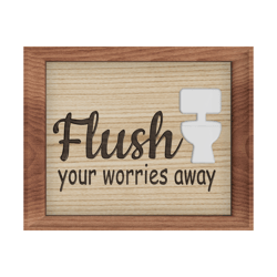 flush your worries away plaque stl files for cnc or 3d printing