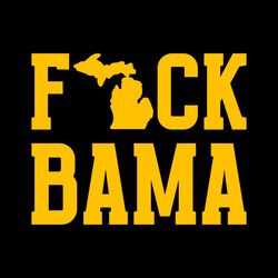 michigan fck bama svg cricut digital download