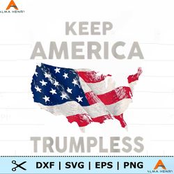 keep america trumpless flag png