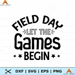 field day let the games begin svg file