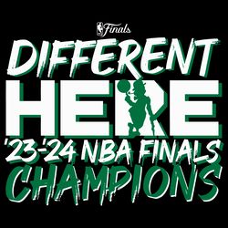 different here 2024 nba finals champions svg