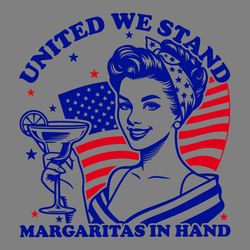 united we stand margarita in hand svg digital download files