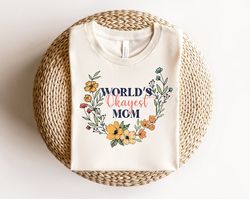 world's okayest mom shirt, motherhood t-shirt, mother's day shirt, funny mama clothing