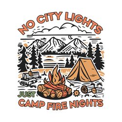 family adventure no city lights just camp fire nights svg