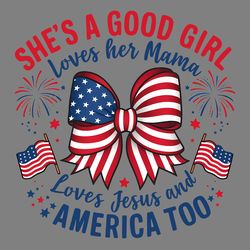 shes a good girl loves her mama png digital download files