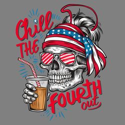 chill the fourth out patriotic skull png