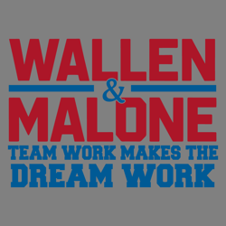 wallen malone teamwork makes the dream work svg