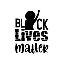 black lives matter,black history, black history month,black girl, melanin, black lives matter svg,black melanin, gift fo