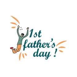 first fathers day svg, fathers day svg, 1st fathers day svg, dad svg, daddy svg, father svg, dad life svg, happy father