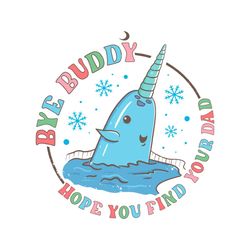 hope you find your dad buddy the elf christmas svg