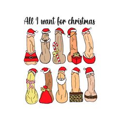 funny christmas adult humor all i want for christmas svg