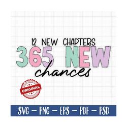 12 new chapters 365 new chances svg - new years sublimation digital design - happy new year png, simple new year png, di
