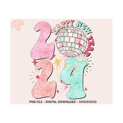 happy new year png sublimation digital design download, disco ball png, new years eve png, cheers png, 2024 png, party p
