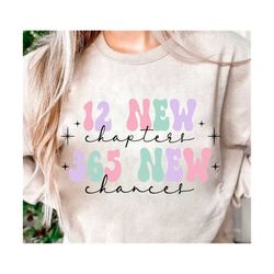 12 new chapters 365 new chances png, retro new years sublimation digital design, happy new year png, simple new year png