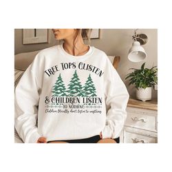 tree tops glisten children listen mom womens watercolor bleach christmas shirt png, heat press, digital download,sublima