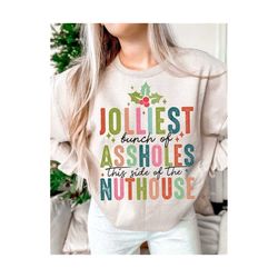 jolliest bunch of assholes, funny christmas shirt png svg, retro christmas sublimation dtf design, christmas vacation sc
