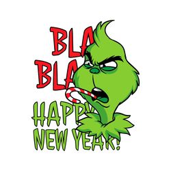 bla bla happy new year grinch svg