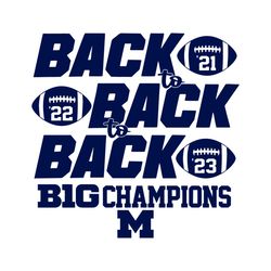 michigan big ten championship back to back to back svg