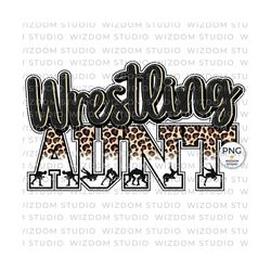 wrestling aunt png image, wrestling leopard letter design, sublimation designs downloads, png file