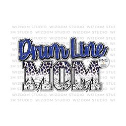 drum line mom png image, blue leopard letters marching band design, sublimation designs downloads, png file