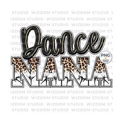 dance nana png image, leopard dance letters design, sublimation designs downloads, transparent png