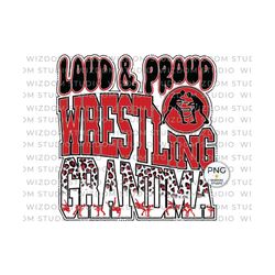 loud & proud wrestling grandma png image, leopard wrestling red design, sublimation designs downloads, png file