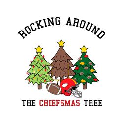 rocking around the chiefsmas tree svg digital download