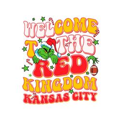 grinch welcome to the red kingdom kansas city svg