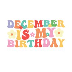 retro december is my birthday svg